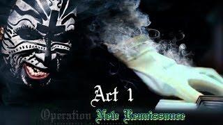 Tech N9ne & Anonymous Presents: The Phantom of The Opera [Act 1 to #OpNewRenaissance ] short version