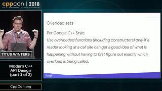 CppCon 2018: Titus Winters “Modern C++ Design (part 1 of 2)”