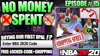 NBA 2K20 NO MONEY SPENT #15 - HUGE SHOPPING SPREE FOR HIDDEN GALAXY OPALS AND LOCKER CODE IN MYTEAM