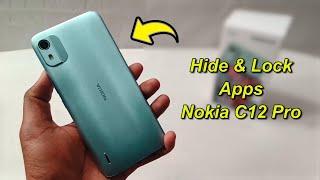 How to Hide & Lock Apps in Nokia C12 Pro