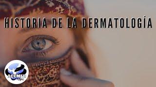 Historia de la Dermatología ACEMED UPTC