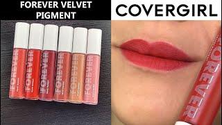 CoverGirl FOREVER VELVET PIGMENT Matte Lipstick // LIP SWATCHES