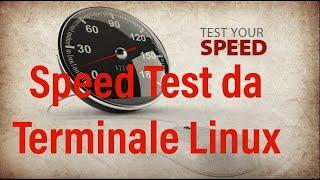 Speedtest-cli Test connessione internet da Terminale Linux