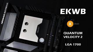 EKWB LGA 1700 CPU WATERBLOCK for LGA 1700 Install and Disassembly Overview