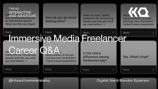 Immersive Media Freelancer Career Q&A