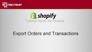 How to Export Orders and Transactions in Shopify