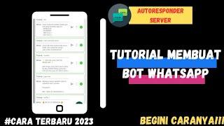 Tutorial Membuat Bot Whatsapp Terbaru 2024 | Autoresponder Server