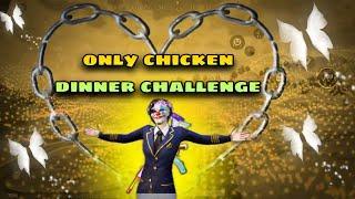 PUBG MOBILE only chicken dinner challenge X Aliyt