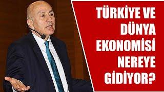 Mahfi Eğilmez - Türkiye ve Dünya Ekonomisi Nereye Gidiyor?