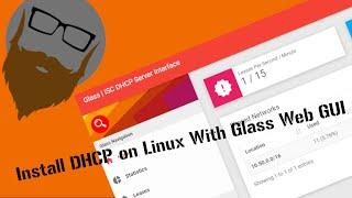 Setup Linux ISC DHCP Server with Glass