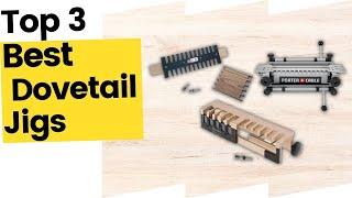 Best Dovetail Jigs - the Top 3 for your workshop in 2023