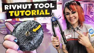 Rivnut Tool Step-By-Step Tutorial: NUTSERT ALL THE THINGS!!