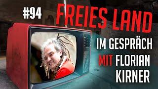 FREIES LAND - Im Gespräch mit Florian Kirner