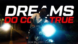 DREAMS DO COME TRUE  | DREAM BIKE DELIVERY VLOG