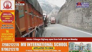 Jammu-Srinagar highway open from both sides on Monday