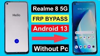 Realme 8/8-5G FRP BYPASS Android 13 (Without pc) Realme 8 (RMX3085) Google Account Bypass 100% Free