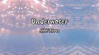 Underwater Nightcore lyrics |  by: Nikki Flores