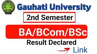 gu 2nd semester result link  || BA/Bsc/bcom 2nd semester result out | gu 2nd sem result 2022