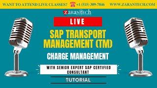 LIVE | Charge Management | SAP Transport Management (TM) | ZaranTech