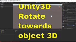 Rotate towards object in 3D - Unity [ENG]