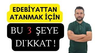 EDEBİYAT ÖĞRETMENİ OLARAK ATANMAK!