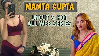 Mamta Gupta All Hot Web Series List  2024 @ScreenBox_2025