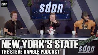 New York's State | The Steve Dangle Podcast