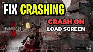 Remnant II: How to FIX crashing and freezing, not launching