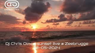 DJ Chris Olmos Sunset live @ Zeebrugge 12-05-2024