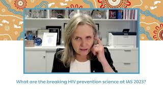 IAS 2023: HIV prevention advances