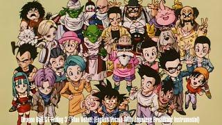 Dragon Ball GT Ending 3 - Blue Velvet (English Vocals With Japanese Broadcast Instrumental)