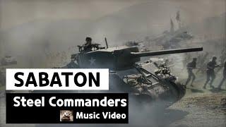 Sabaton - Steel Commanders (Music Video)