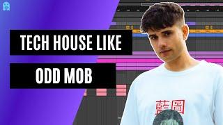 How To Make Tech House Like Odd Mob