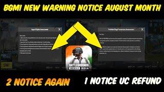 ( BGMI NOTICE 1 & NOTICE 2 ) Warning For Again  UC Refund Account Banned Completely | August month￼