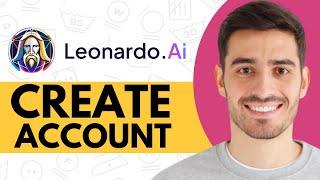 How to Create Leonardo.ai Account - Step by Step