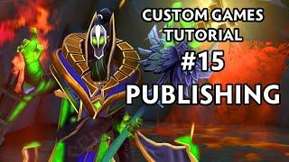 Publishing You GameMode - Dota Custom Games Tutorial