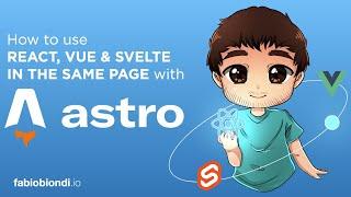 Astro Build: how to use React, Vue and Svelte in the same page using "islands"