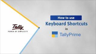 How to Use Keyboard Shortcuts in TallyPrime | TallyHelp