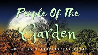 [BE050] People Of The Garden - The Story Of As'hab Al Jannah