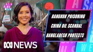 Bangkok cyanide poisoning, deadly protests in Bangladesh and the power of anime | Asia News Week