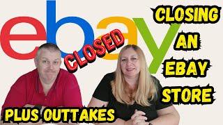 We Are CLOSING An eBay Store - Sometimes It Just Doesn't Work Out