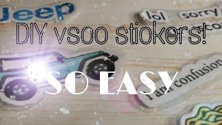 DIY stickers | super easy vsco stickers!!