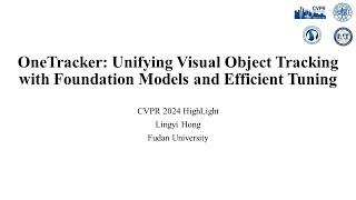 OneTracker: Unifying Visual Object Tracking with Foundation Models and Efficient Tuning