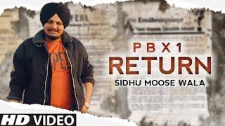 PBX 1 Return | Sidhu Moosewala | Official Song | Khokhar Brand Records