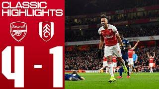 CLASSIC HIGHLIGHTS | GUNNERS FIRE FOUR PAST FULHAM  | Arsenal vs Fulham (4-1) | 2019