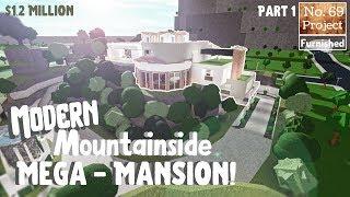 Bloxburg Build || Modern Mountainside Mega Mansion | Roblox [Part 1/5]