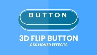 CSS 3D Flip Button Hover Effects | Html CSS