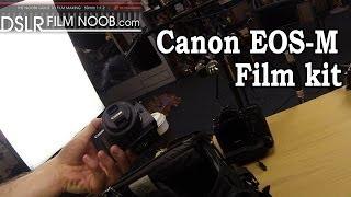 Quick look at my EOS-M film kit - DSLR FILM NOOB