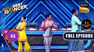 India's Best Dancer Season 3 | Dance Ka Triple Dhamaal | Ep 43 | FE | 2 September 2023