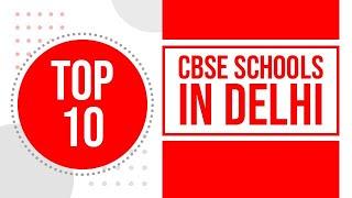 Best CBSE SChools in Delhi | Top CBSE schools in Delhi | CBSE schools in Delhi | Edustoke |